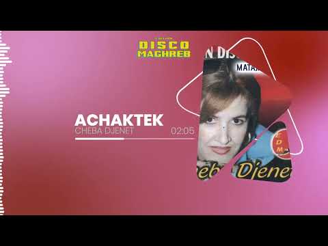 Cheba Djenet Achaktek Official Audio 