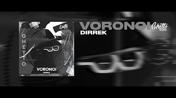 Dirrek - Voronoi