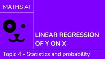 Linear regression of y on x [IB Maths AI SL/HL]