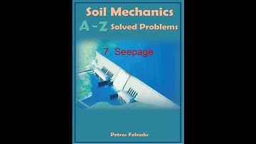 Soil Mechanics/Geotechnical Engineering/Civil Engineering Solved Problems - Seepage