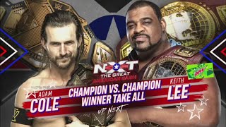 Adam Cole Vs Keith Lee – Winner Take All Championship Match: NXT Great American Bash 2020