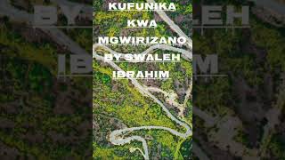 Kufunika kwa  gwirizano by swaleh ibrahim 