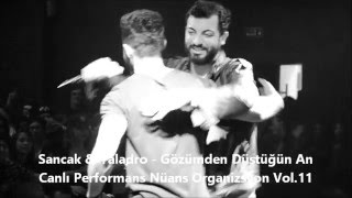 Sancak & Taladro Gözümden Düştüğün An (İstanbul Konseri) Nüans Vol.12
