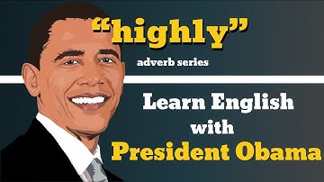 Highly Usage, Pronounce, Meaning, Definition, Sentence Examples - Adverb Series