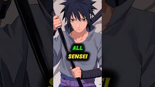 All Sensei Of Sasuke Uchiha.