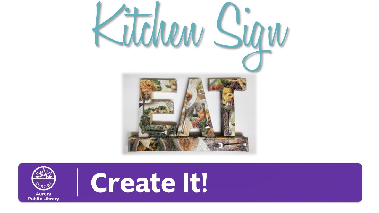 Create It! Kitchen Sign - YouTube