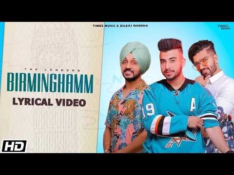 Birminghamm (Lyrical Video) The Landers | Proof | Guri Singh | Mandeep Dhami | Latest Punjabi Song