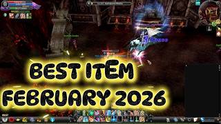 BEST ITEM SHOW TIME END OF FEBRUARY 2026 CABAL ONLINE