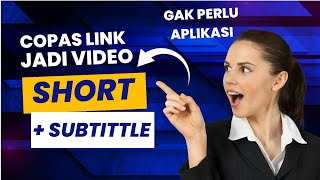 AI Video Short Generator - Ubah Link Jadi Video Youtube Short