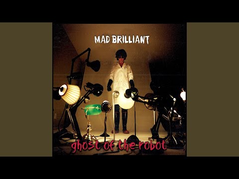 Mad Brilliant Mad Brilliant