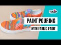 Dirty pour paint pouring tutorial with fabric paint