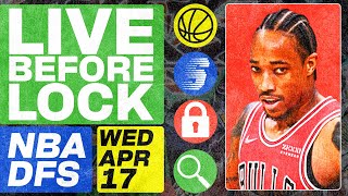 NBA DFS Live Before Lock (Wednesday 4/17/24) | DraftKings & FanDuel NBA Lineups