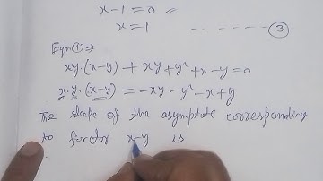 Find all the asymptotes of the curve given by:x^2y-xy^2+xy+y^2+x-y=0