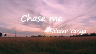 Video thumbnail of "Nilüfer Yanya - chase me  Lyrics"