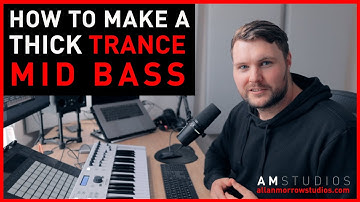 Trance Bass Tutorial | How To Make A Thick Trance Mid Bass