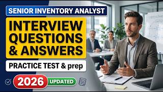 Senior Inventory Analyst Interview Questions 2026: Expert Q&A, Inventory & Career Prep Guide Today!!