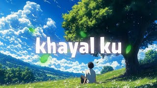 Khayal Ku