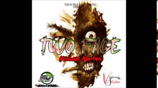 MICHAEL MORTON - TWO FACE [RAW] - PANDORA RIDDIM [JULY 2015]