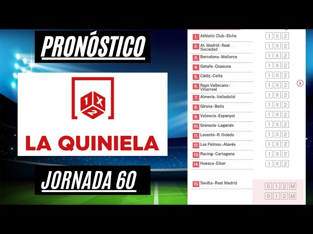 Pronosticos quiniela jornada 60