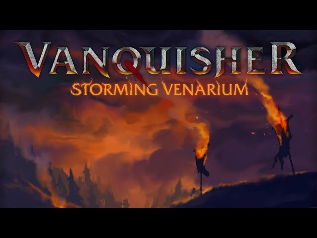 Vanquisher - Storming Venarium
