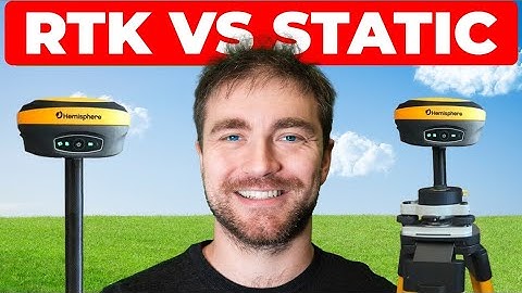 RTK vs Static Measurements for Surveying: Surveyors Should Know Difference!