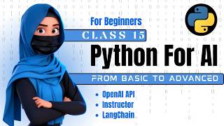 Python for AI Class15 | Beginner to Advanced | OpenAI, Instruct &amp; Langchain