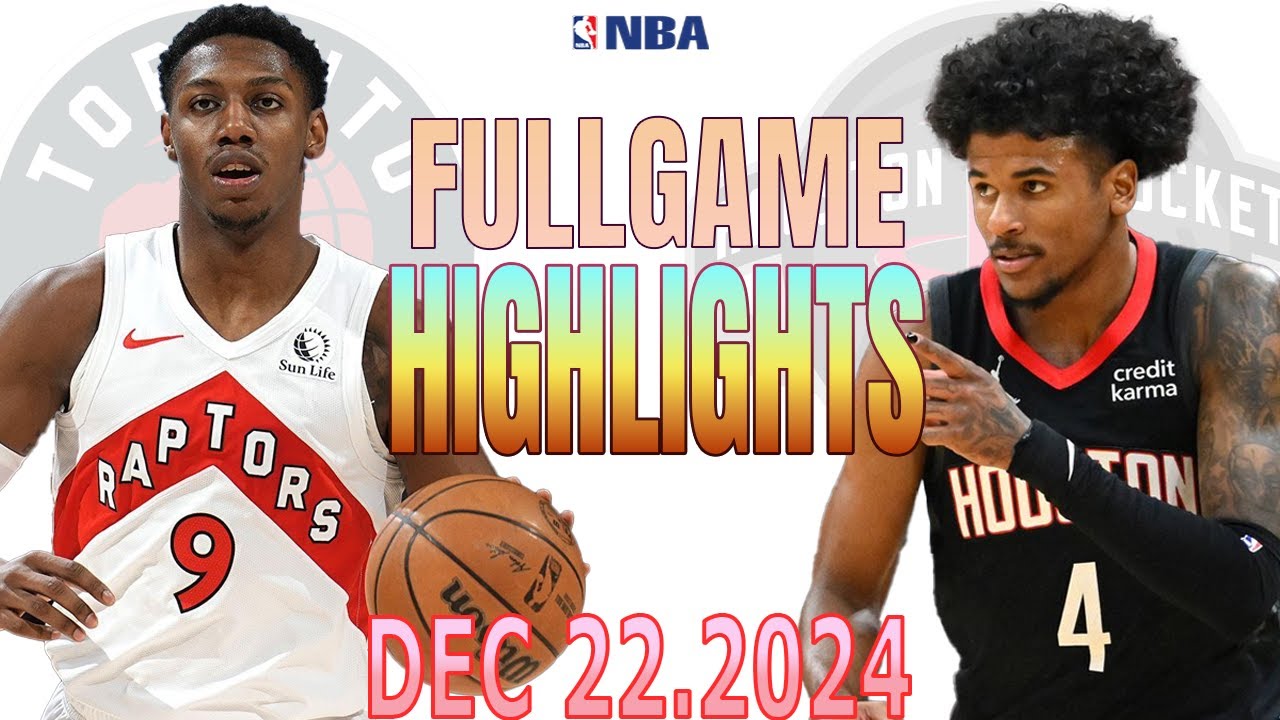 Houston Rockets Toronto Raptors Toronto Raptors Vs Houston Rockets Full Game Dec 22,2024 NBA Season ...
