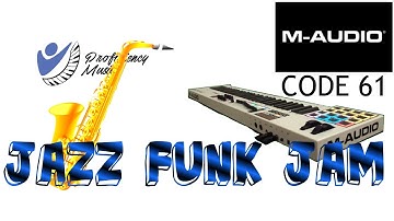 Jazz Funk Jam with the M-Audio Code 61