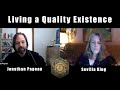 Living a Quality Existence | with Sevilla King