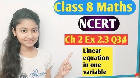 Ch 2|Linear equation in one variable| Ex 2.3 Q 3,4| NCERT Mathematics Solution Class 8