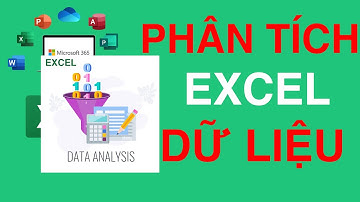 Phân Tích Dữ Liệu Bằng Excel | Microsoft Excel | Excel for Data Analysis