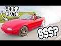 HOW MUCH DID THE 400HP FORGED MIATA COST?!?