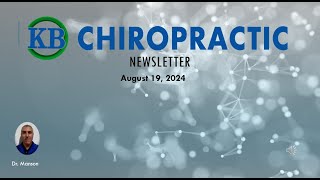 KB Chiropractic's Newsletter August 19,2024
