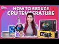 How To Reduce CPU Temperatures! | 10 Effective Methods | How To Guide