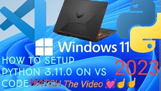 How to setup python on visual studio code in 2023! // install python on vs code on windows 11