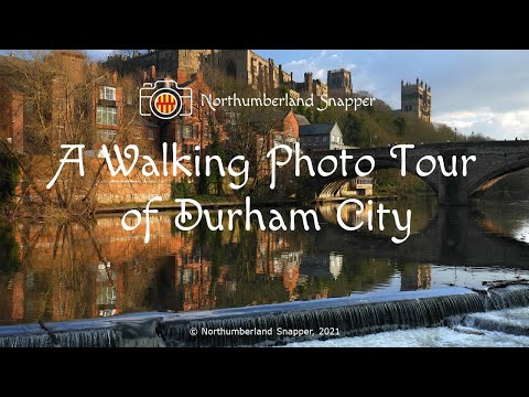 A Walking Photo Tour of Durham City