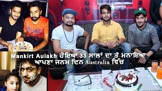 ... | mankirt aulakh celebrated his 33th birthday with fans and other
singers...