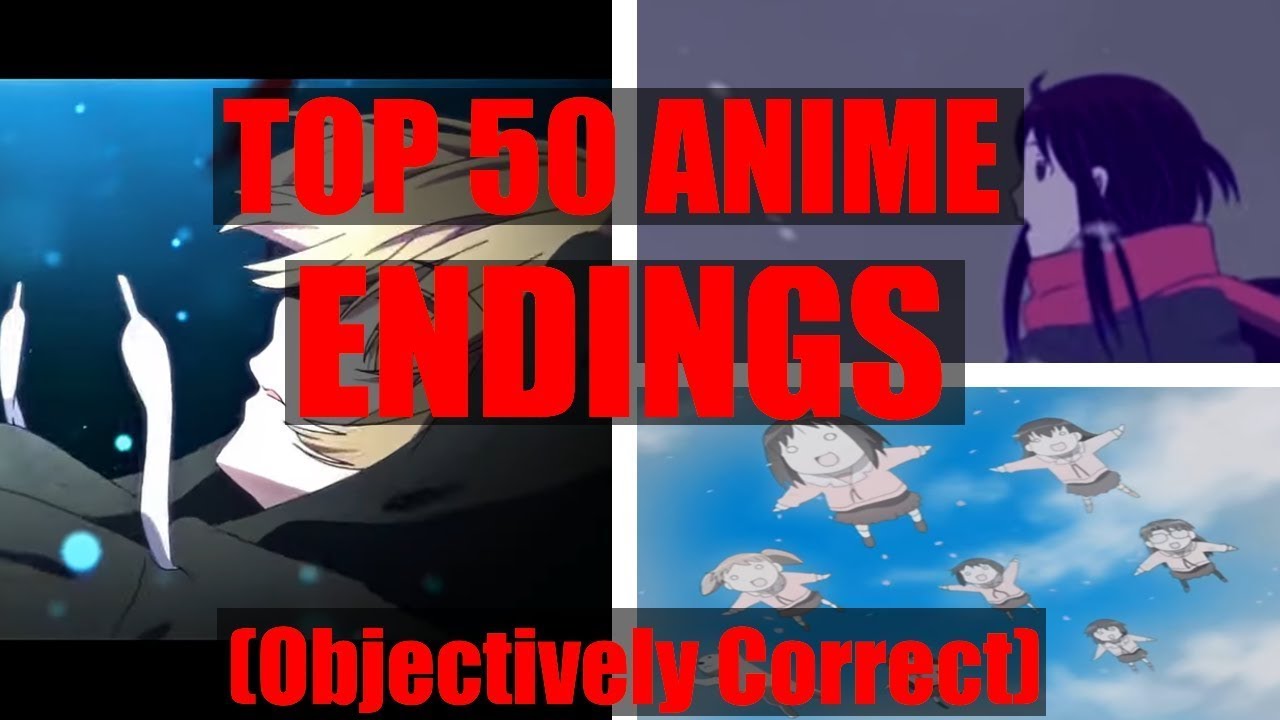 Top 50 Anime Endings (Objectively Correct) YouTube