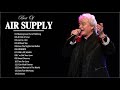 Air Supply Greatest Hits Love Songs 💗 Air Supply Greatest Hits Full Album