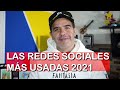 🔝REDES SOCIALES 🔴 más USADAS y POPULARES 📸en el 2021