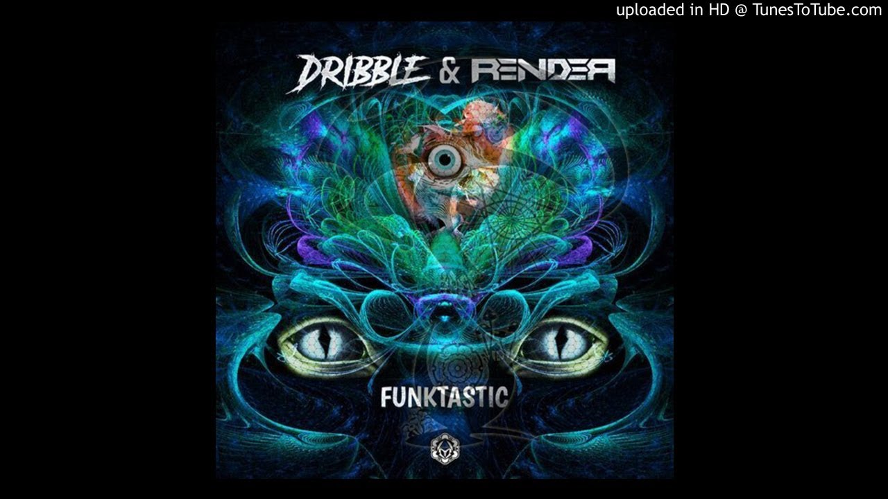 Dribble & Render - Funktastic