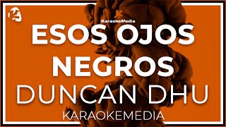 Miniatura del video "Duncan Dhu - Esos Ojos Negros ( INSTRUMENTAL KARAOKE )"