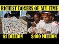Top 10 Highest Earning Boxers of all Time - RICHEST BOXERS