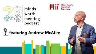 Getting Geeky with Andrew McAfee