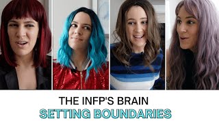 The INFP's Brain Setting Boundaries