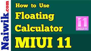 Floating Calculator in Xiaomi Redmi, Poco Phones running MIUI 11