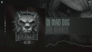 DJ Mad Dog - The Kraken (Preview)