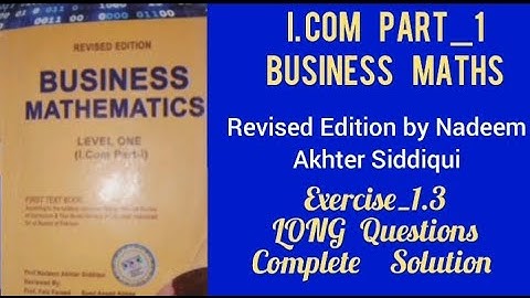 I.com part_1 Business Maths|Exercise_1.3 Long Q