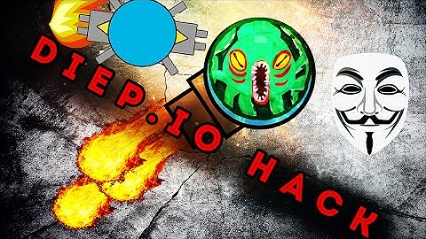 Diep.io // HOW TO HACK DIEP.IO TUTORAL FREE DOWNLOAD DIEP.IO MOD AND HACKS