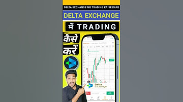 Delta Exchange Me Trading Kaise Kare 2025 | how to trading in delta exchange short video